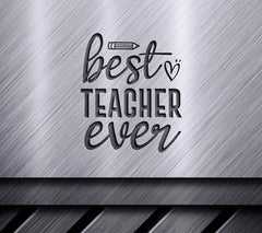 Best Teacher Ever SVG Bundle -  Teacher Appreciation Gift Design SVG