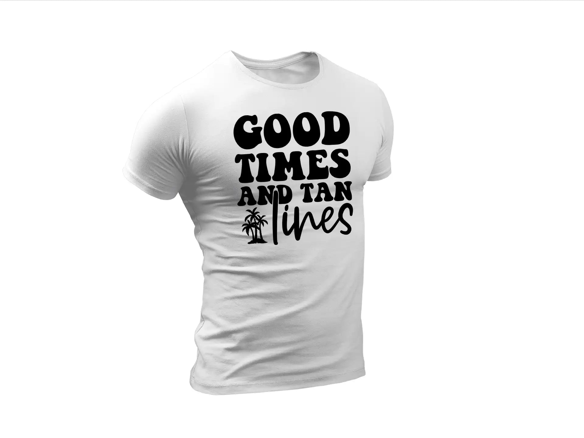 Good Times & Tan Lines -  SVG Design SVG