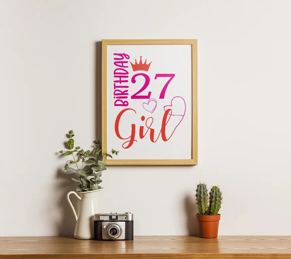 27th Birthday Girl SVG Bundle Crown, Hearts, & More! SVG