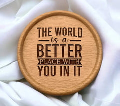 The World Is A Better Place With You In It - Mental Health SVG Design SVG