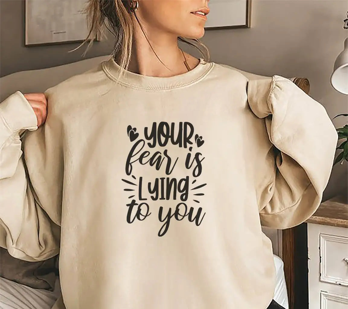 Your Fear Is Lying To You  Quote SVG - Mental Health Design SVG