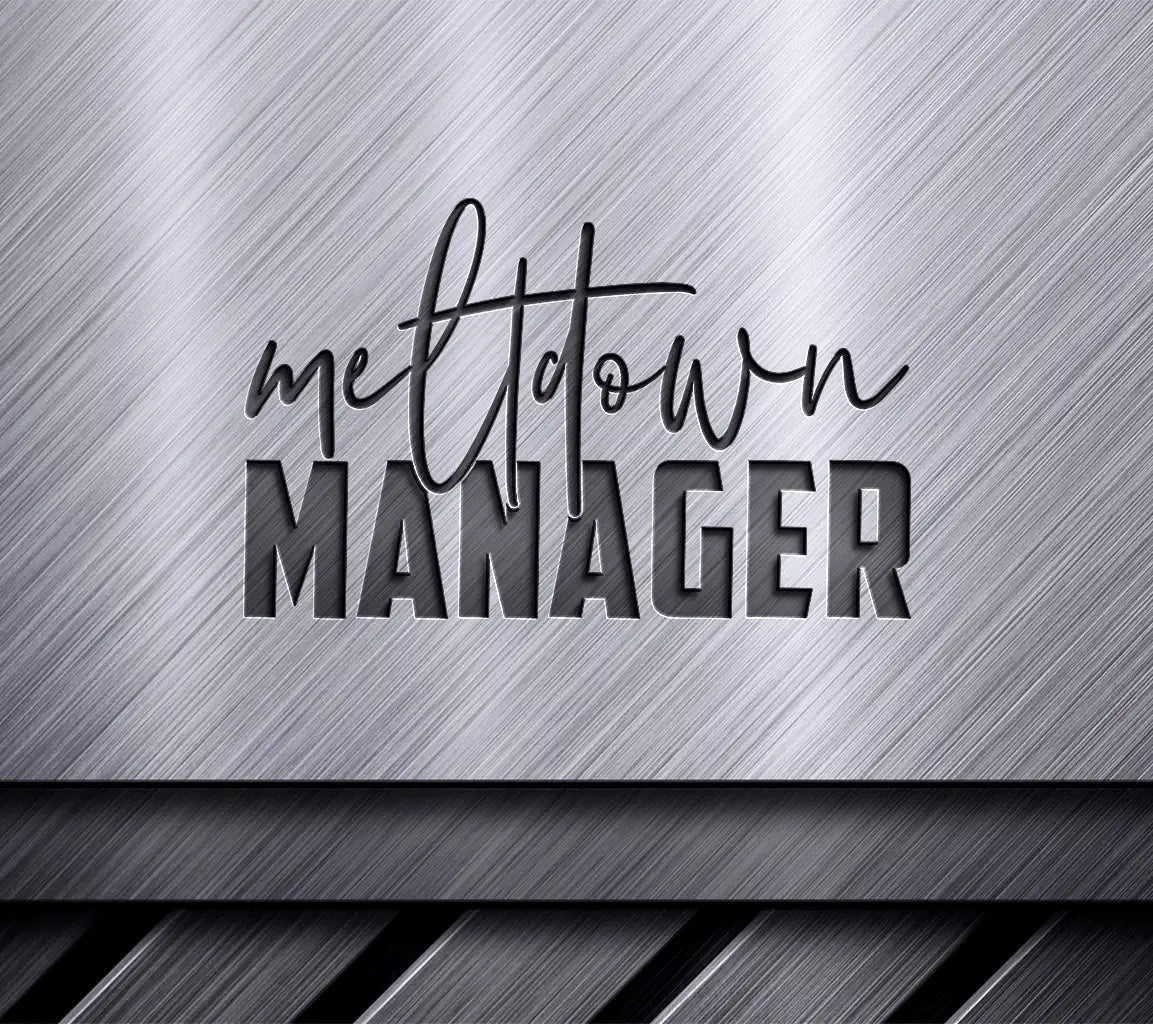  Mom Meltdown Manager SVG Design SVG