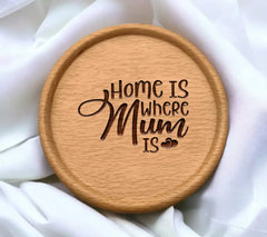 Home Is Where Mum Is SVG -  Mothers Day Sign SVG
