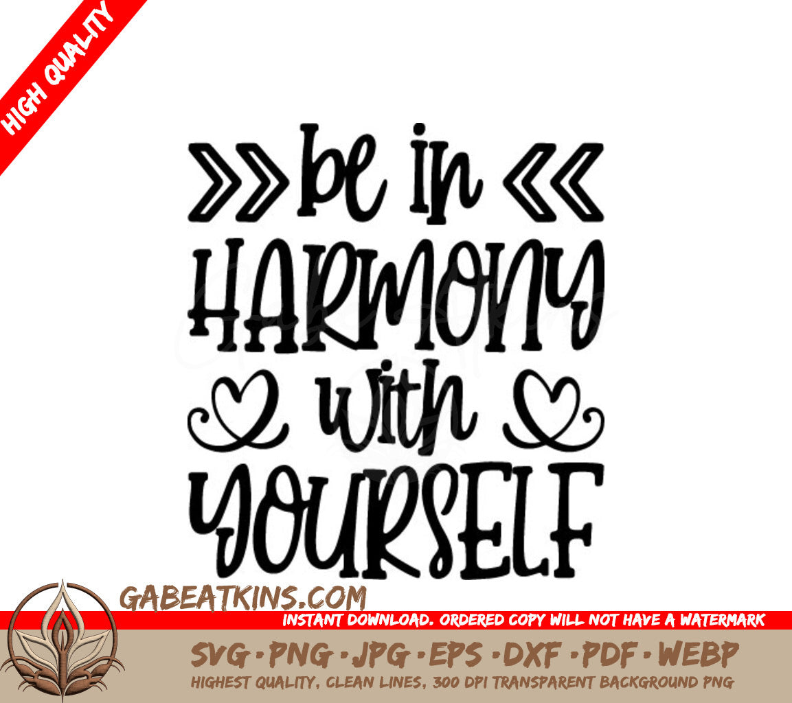 Be In Harmony With Yourself -  Motivational SVG Design SVG