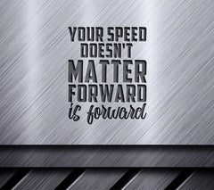 Forward Is Forward Motivational Quote SVG -  Design SVG