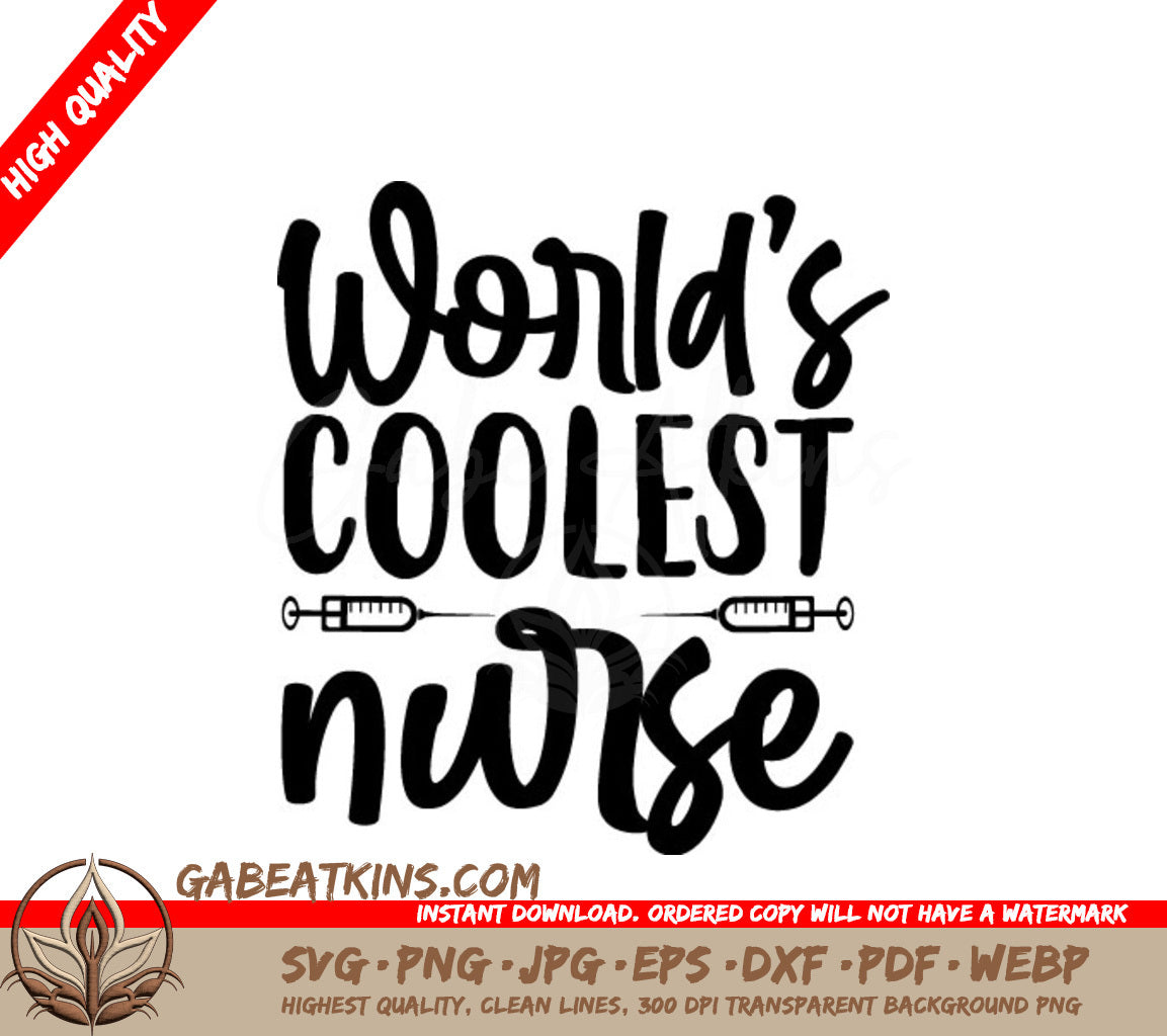  Nurse SVG - Worlds Coolest Nurse with Syringes SVG