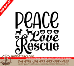 Peace Love Rescue SVG -  Sign Design SVG