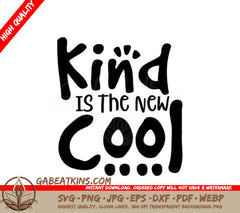 Kind Is The New Cool  SVG Quote SVG