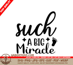  Such a Big Miracle Baby Footprint SVG SVG
