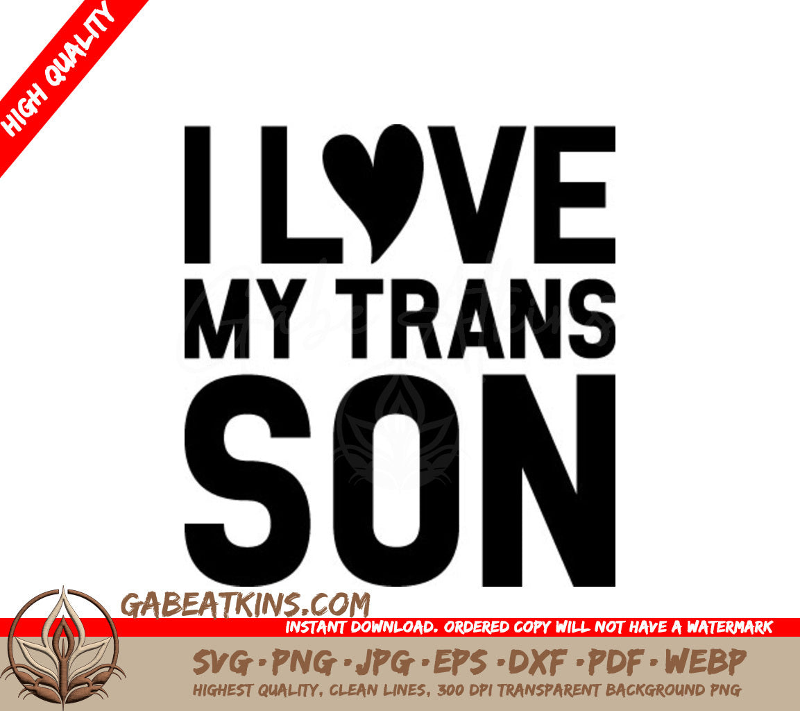 I Love My Trans Son  SVG - Pride Design SVG