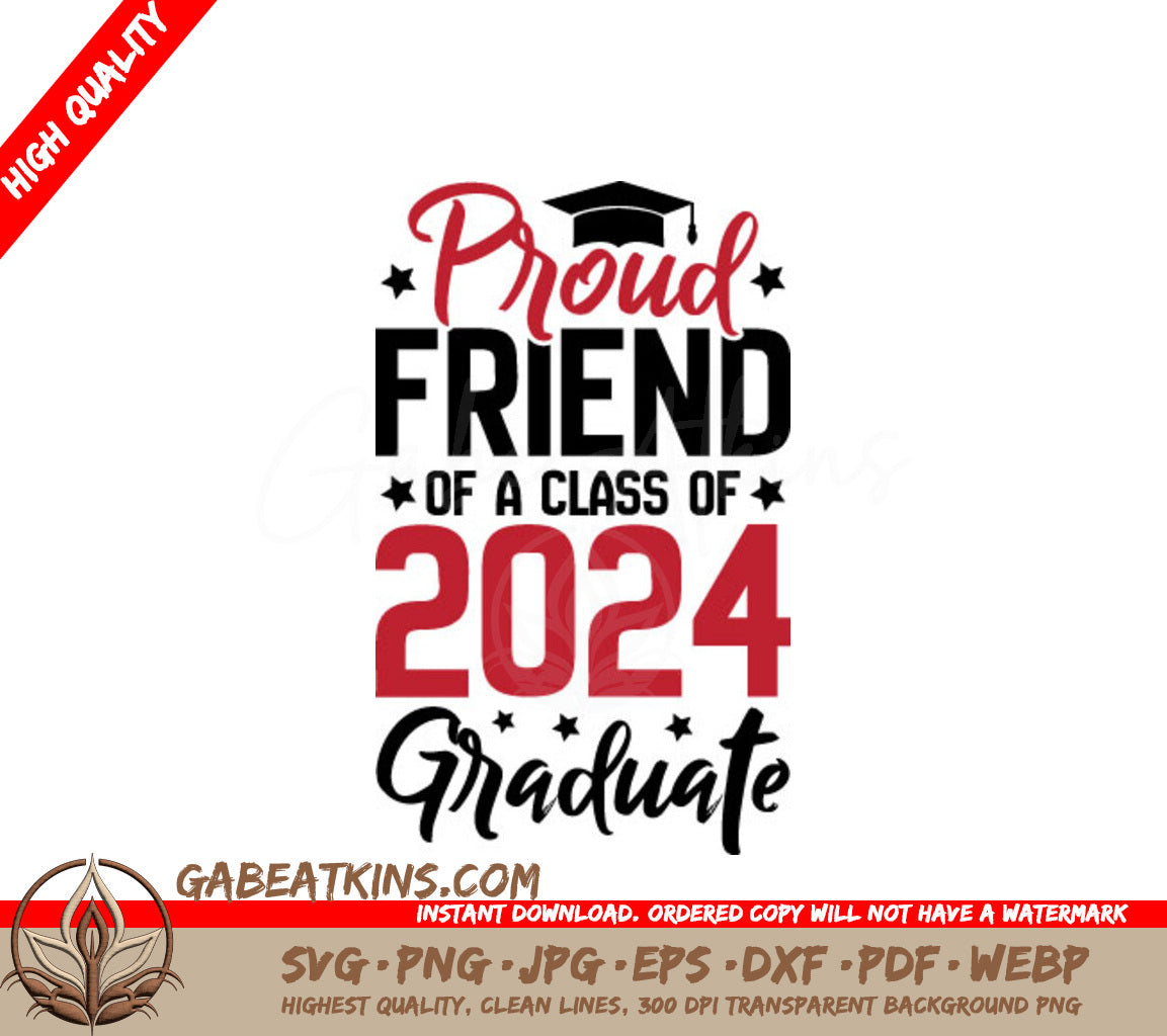 Class of 2024 Proud Friend SVG SVG
