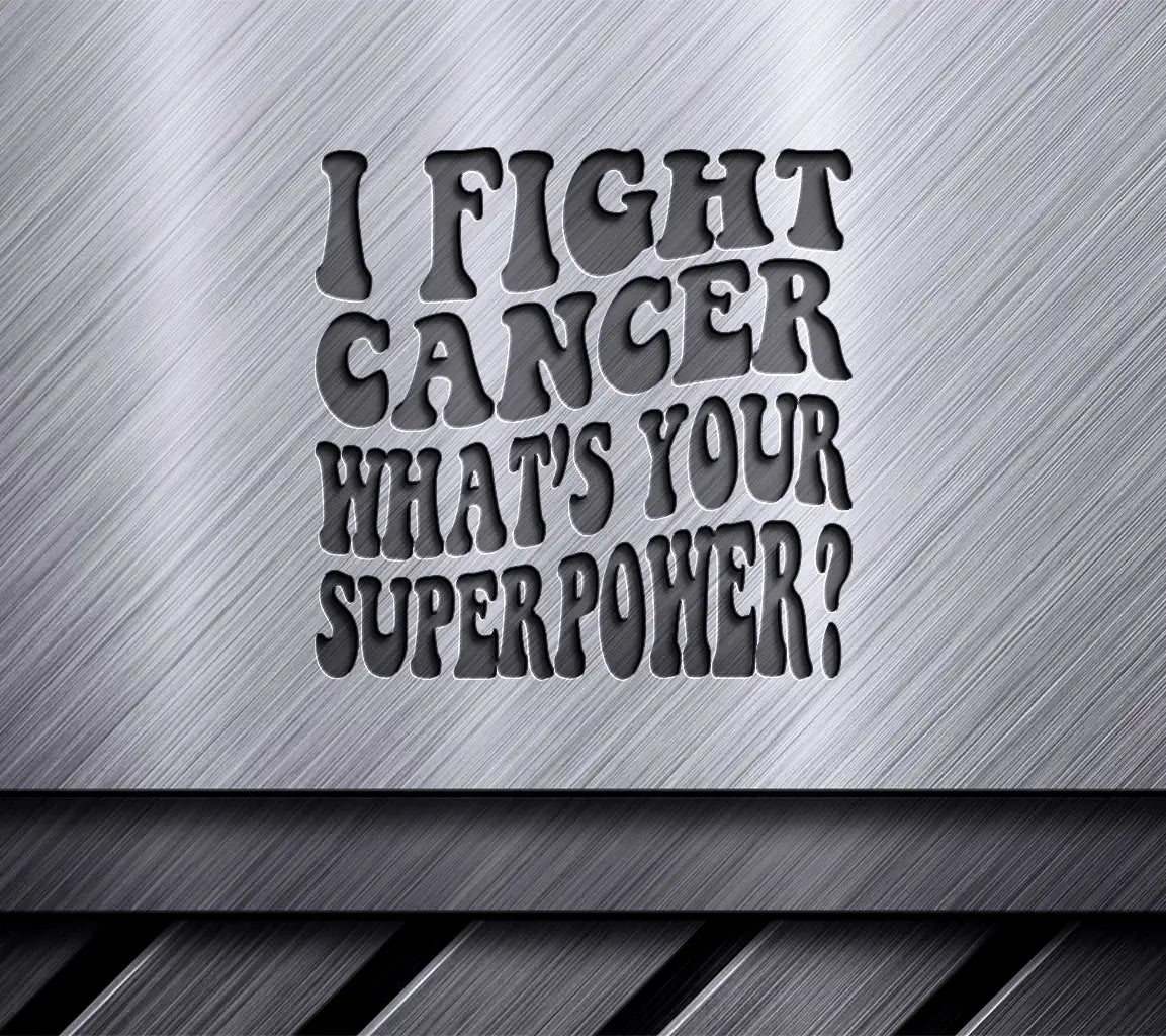 I Fight Cancer - Whats Your Superpower Retro Breast Cancer SVG SVG