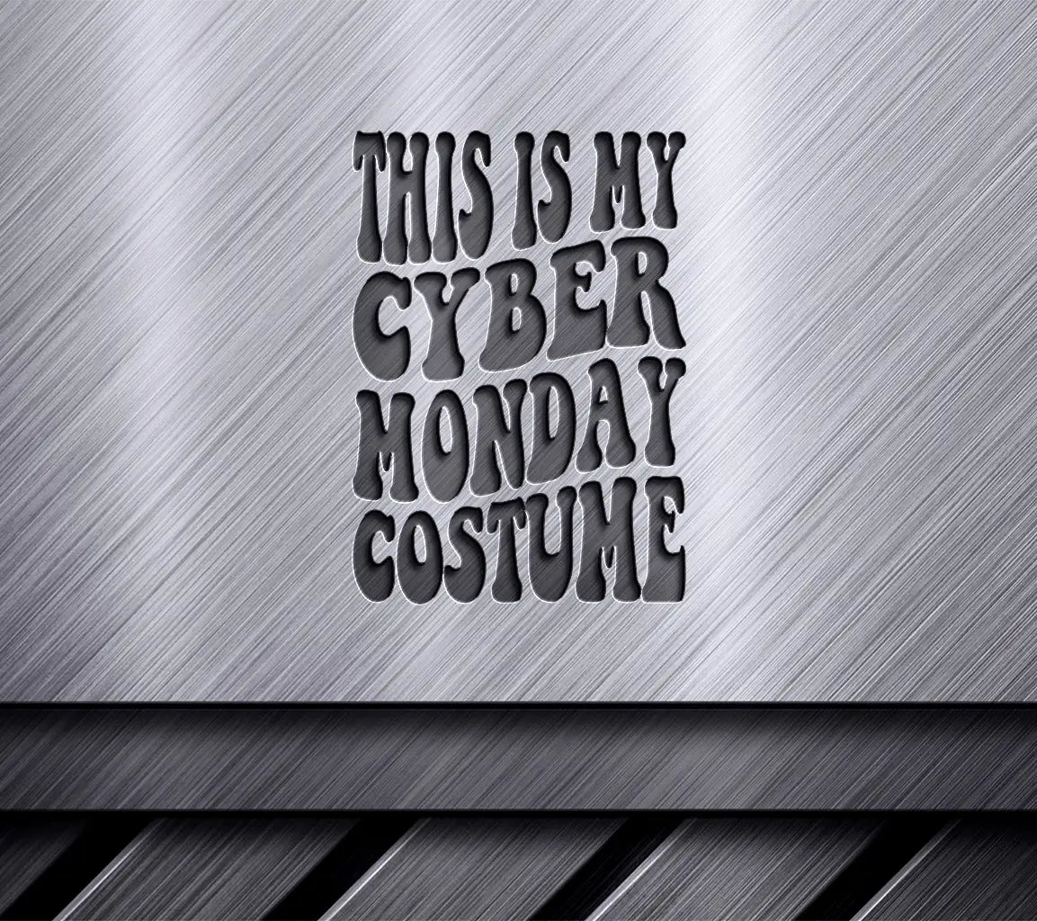 Cyber Monday Costume SVG - This Is My Cyber Monday Costume Retro Design SVG
