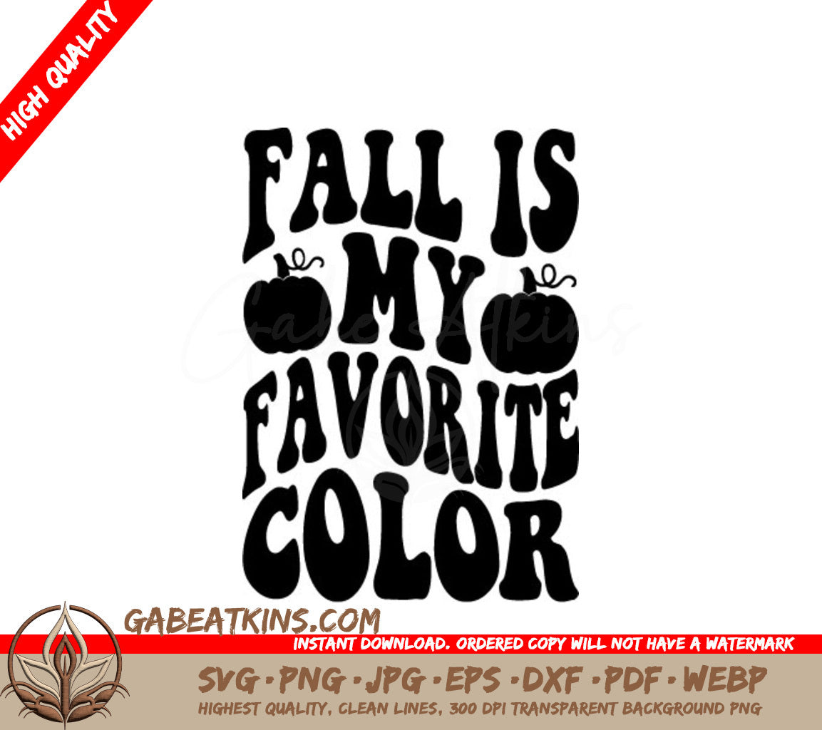 Retro Fall Pumpkin SVG - Fall Is My Favorite Color Sign SVG