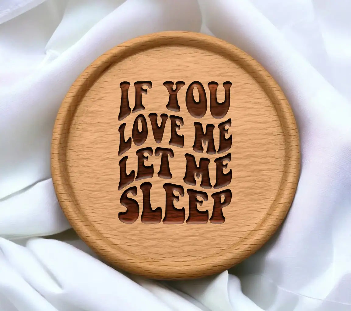 If You Love Me Let Me Sleep - Retro Funny  SVG Design SVG