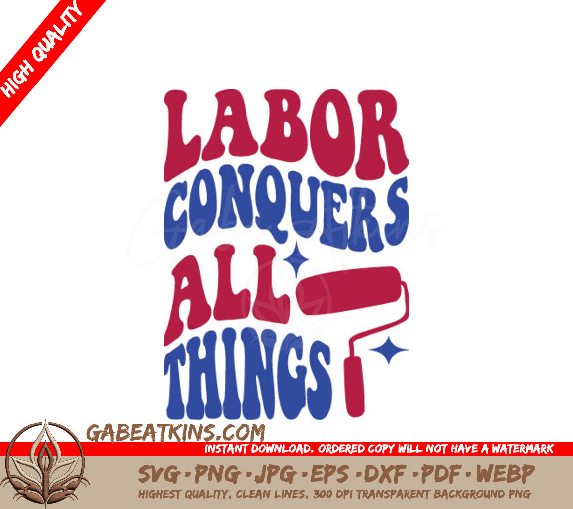 Labor Conquers All Things SVG - Retro Labor Day Design SVG