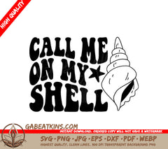 Retro Summer Call Me On My Shell SVG -  Sea Shell Drawing SVG