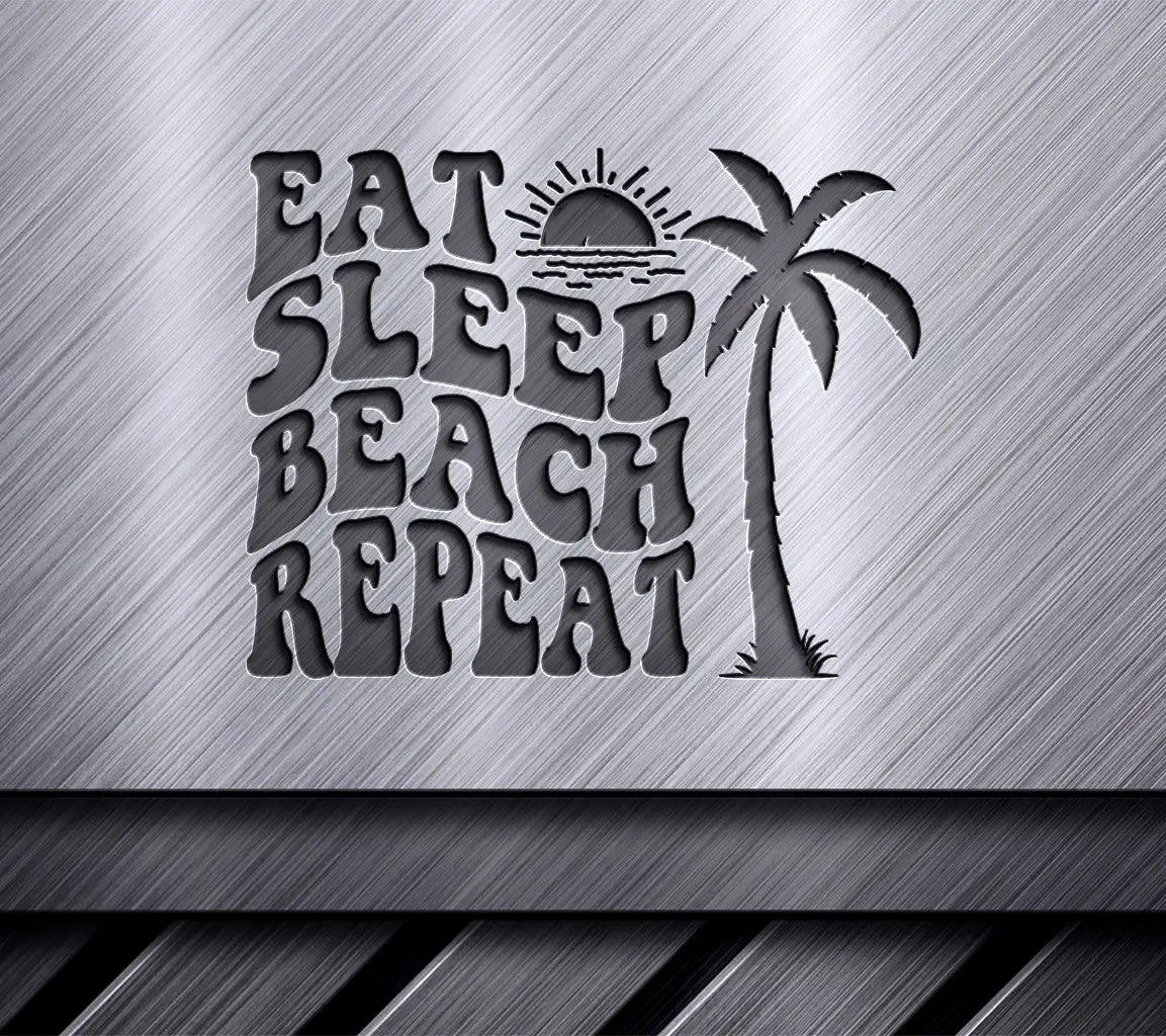 Eat Sleep Beach Repeat SVG - Retro Summer  Palm Tree Design SVG