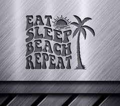 Eat Sleep Beach Repeat SVG - Retro Summer  Palm Tree Design SVG