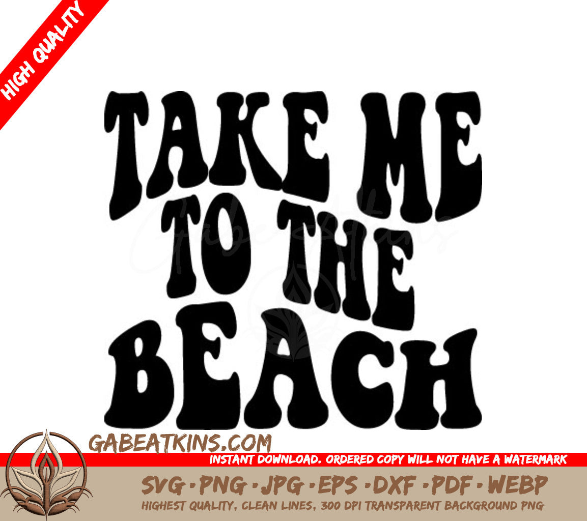 Retro  Take Me To The Beach SVG Sign SVG