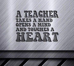 Retro Teacher SVG A Teacher Takes a Hand, Opens a Mind, Touches a Heart SVG