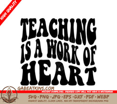  Teaching Is A Work Of Heart SVG - Retro Teacher Design SVG