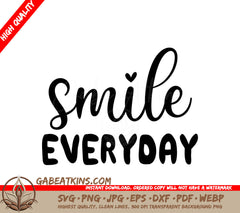 Smile Everyday  SVG SVG