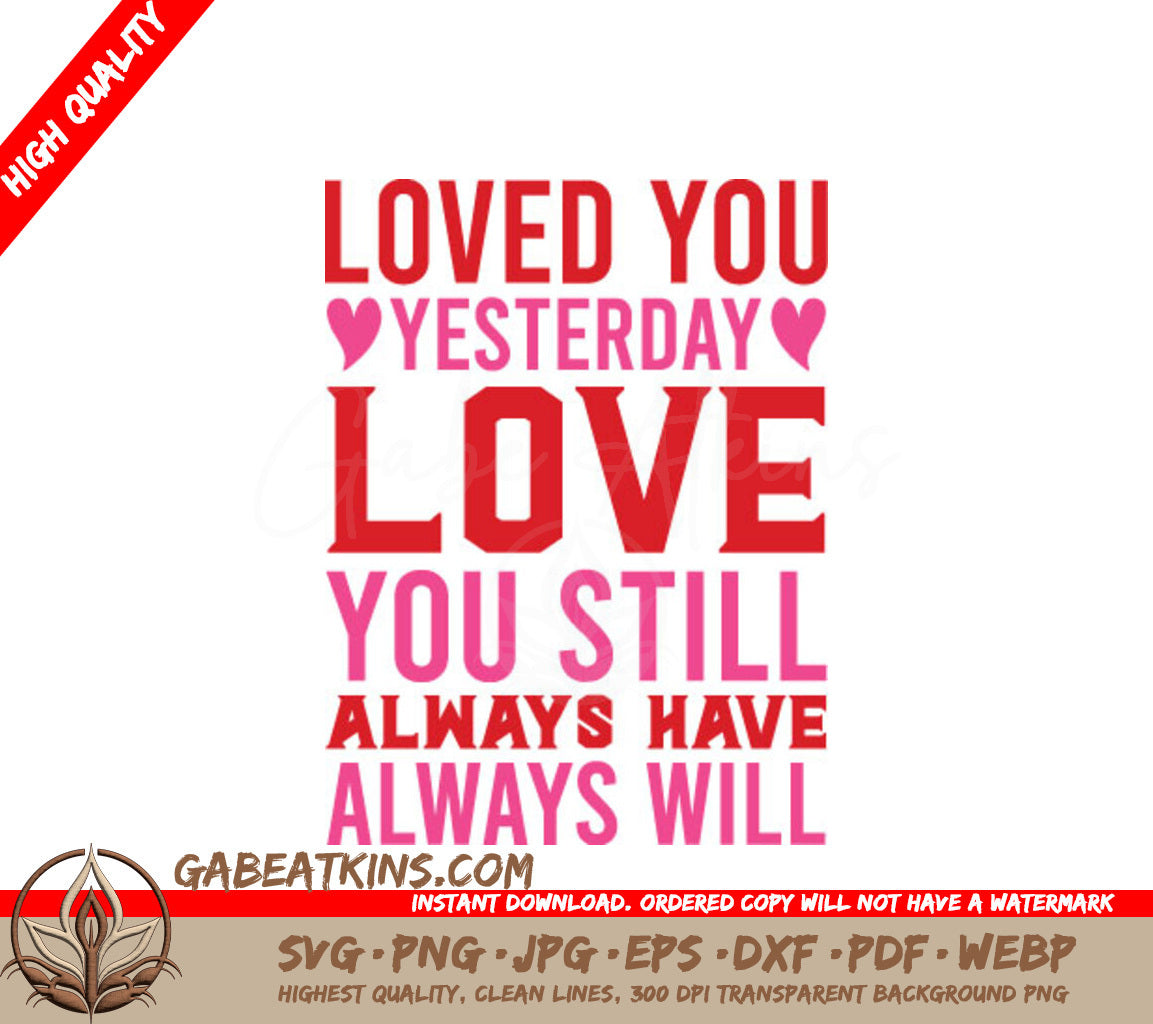 Loved You Yesterday SVG  SVG