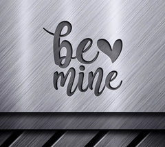 Valentines Day Be Mine SVG  SVG