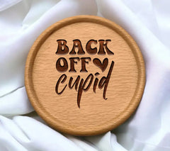 Back Off Cupid SVG  SVG