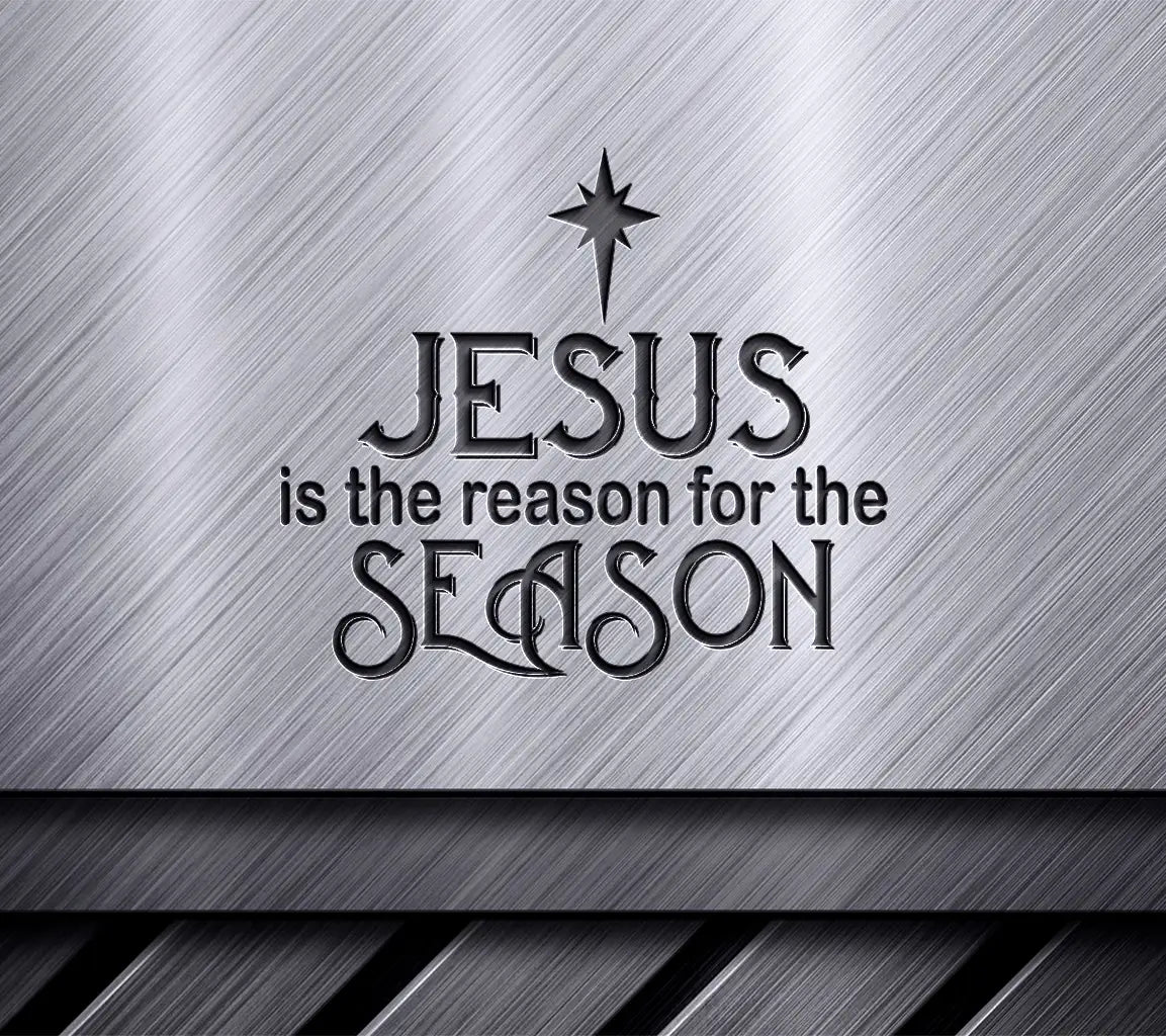 Jesus Reason Season SVG  SVG