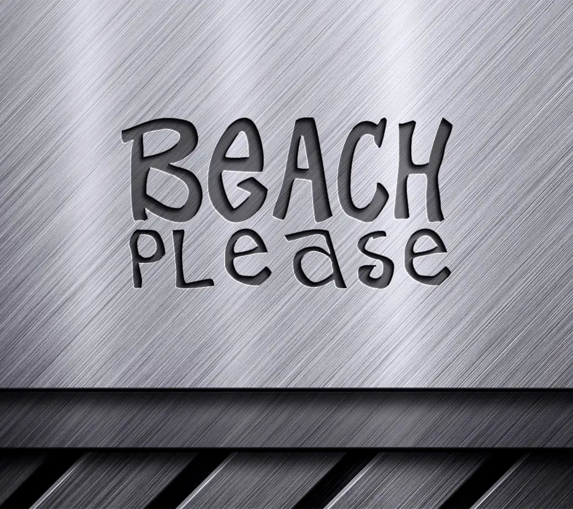 Beach Please SVG Cut File SVG