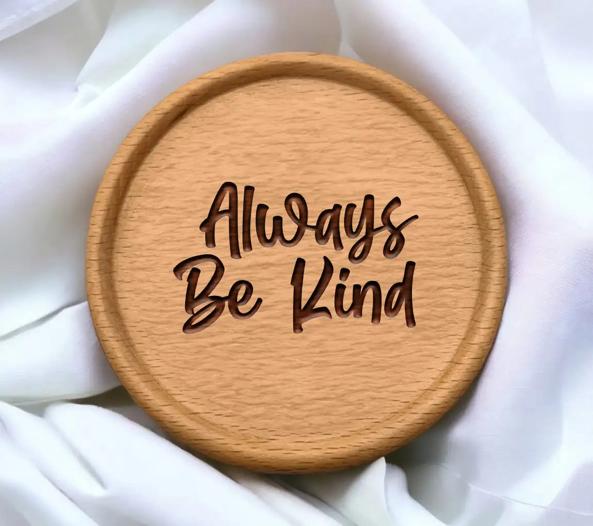 Always Be Kind SVG  SVG