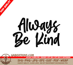 Always Be Kind SVG  SVG