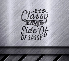 Classy Sassy SVG  SVG