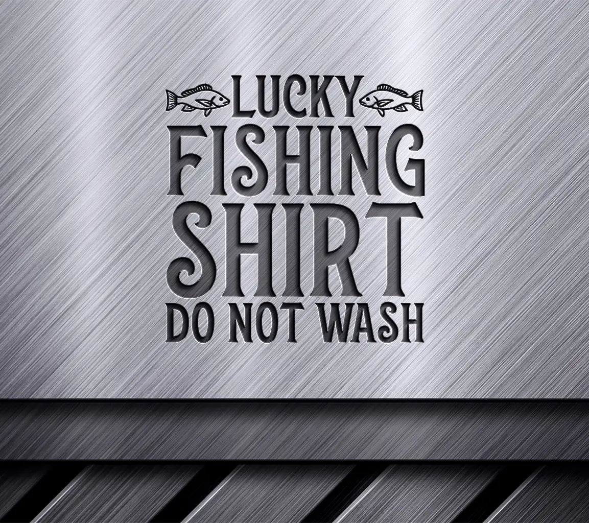 Lucky Fishing Shirt SVG  SVG