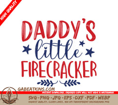 Daddys Little Firecracker SVG  SVG