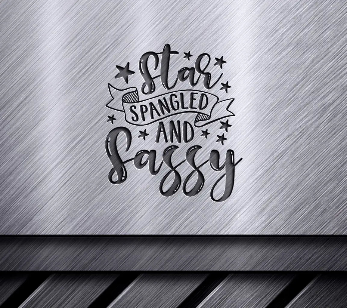 Star Spangled & Sassy SVG  SVG