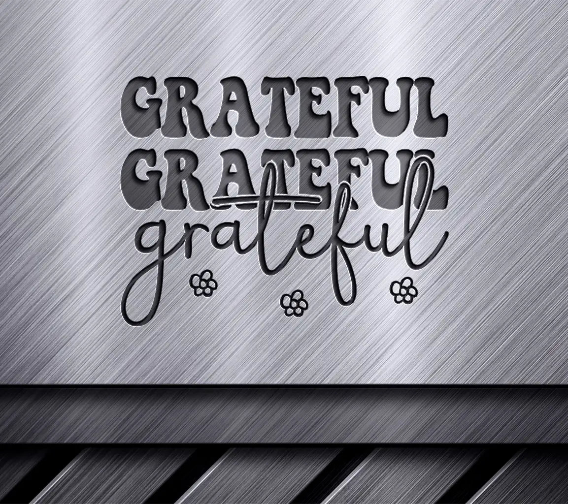 Grateful Flowers SVG  SVG