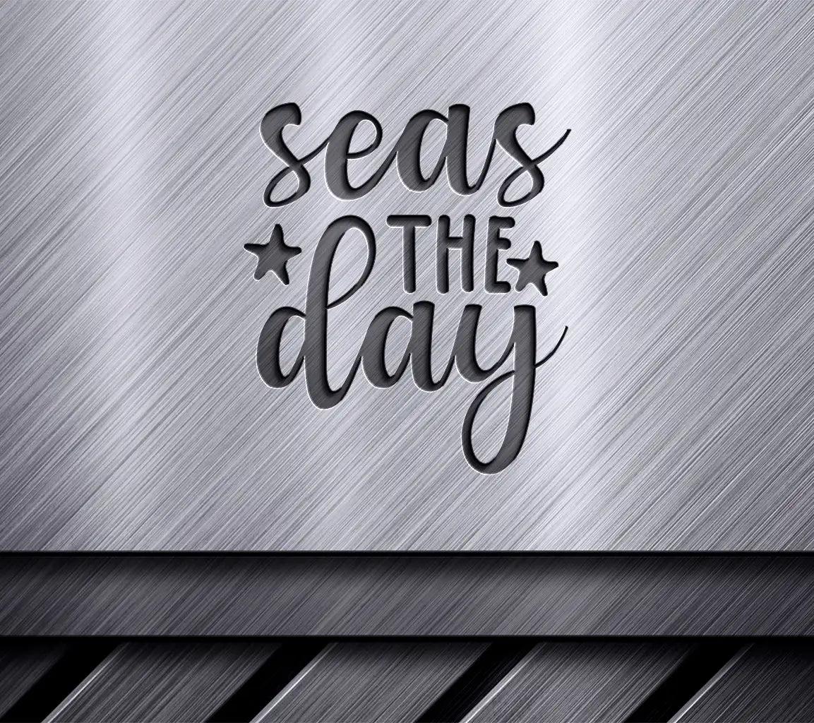 Seas The Day  SVG SVG