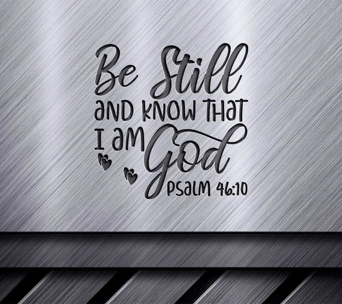 Be Still Christian SVG  SVG