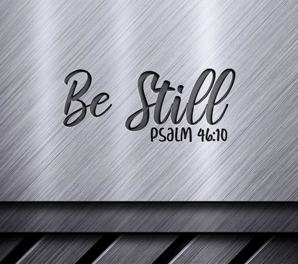 Be Still Christian SVG  SVG
