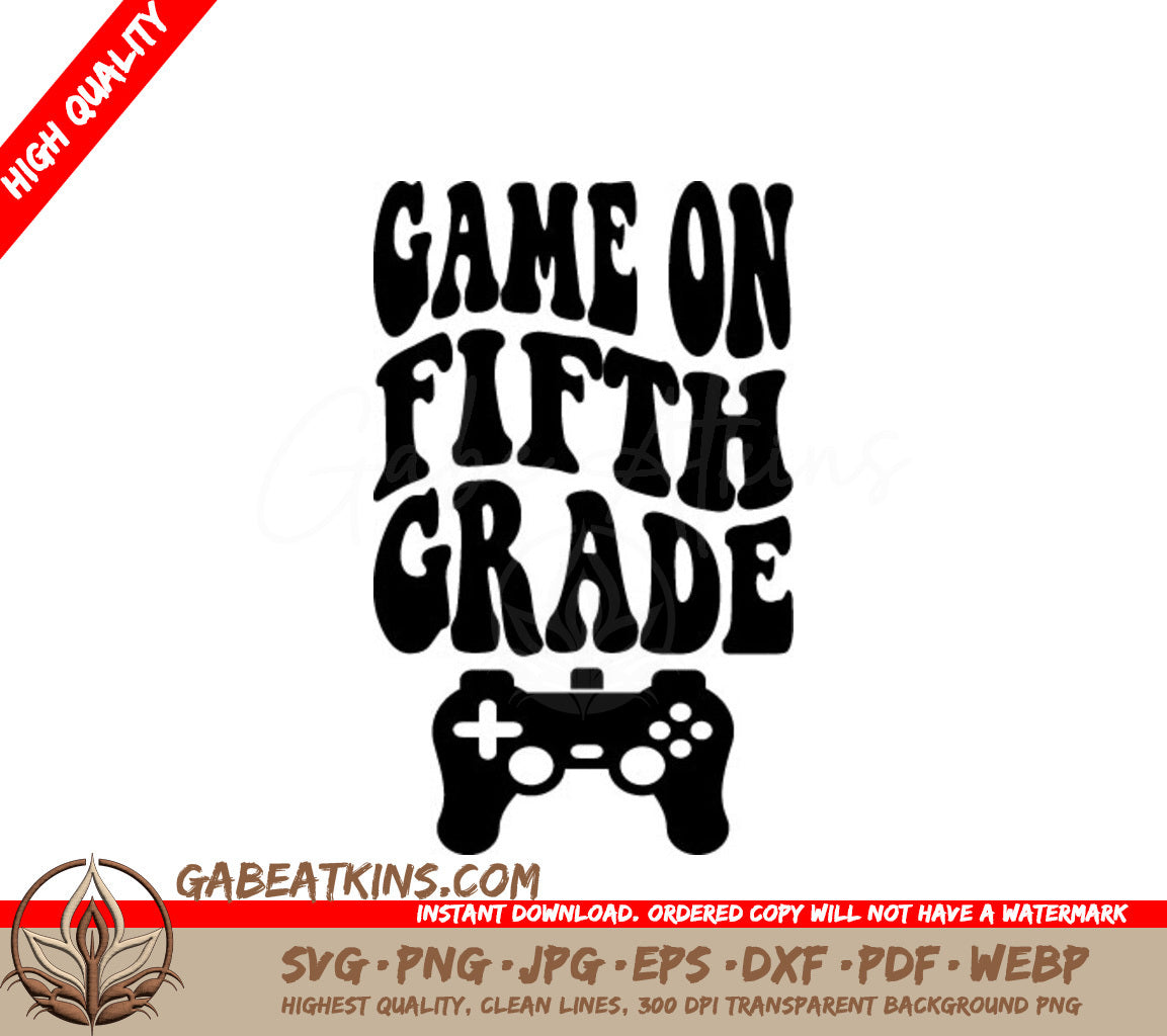 Game On Fifth Grade SVG SVG