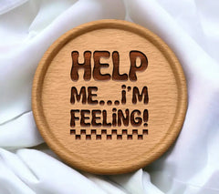 Help Me Im Feeling SVG  SVG