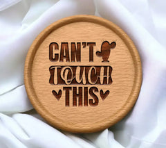 Cant Touch This SVG Sign SVG
