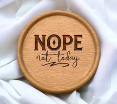 Nope Not Today SVG Sign SVG
