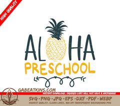 Aloha Preschool Pineapple SVG Design SVG
