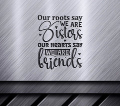 Sister Roots & Hearts SVG SVG