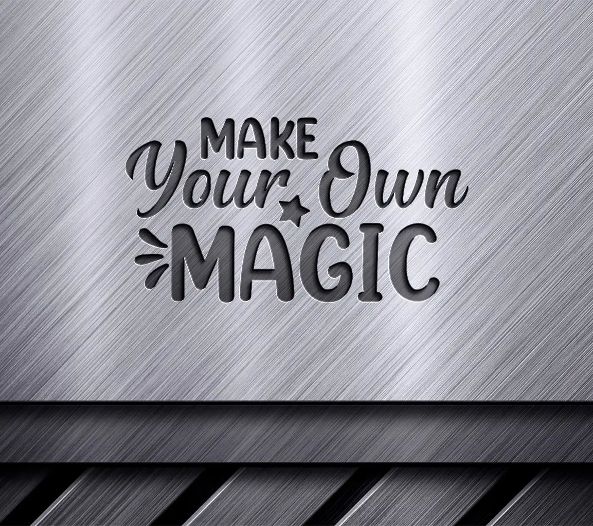 Strong Woman SVG Bundle Make Your Own Magic -  Design SVG