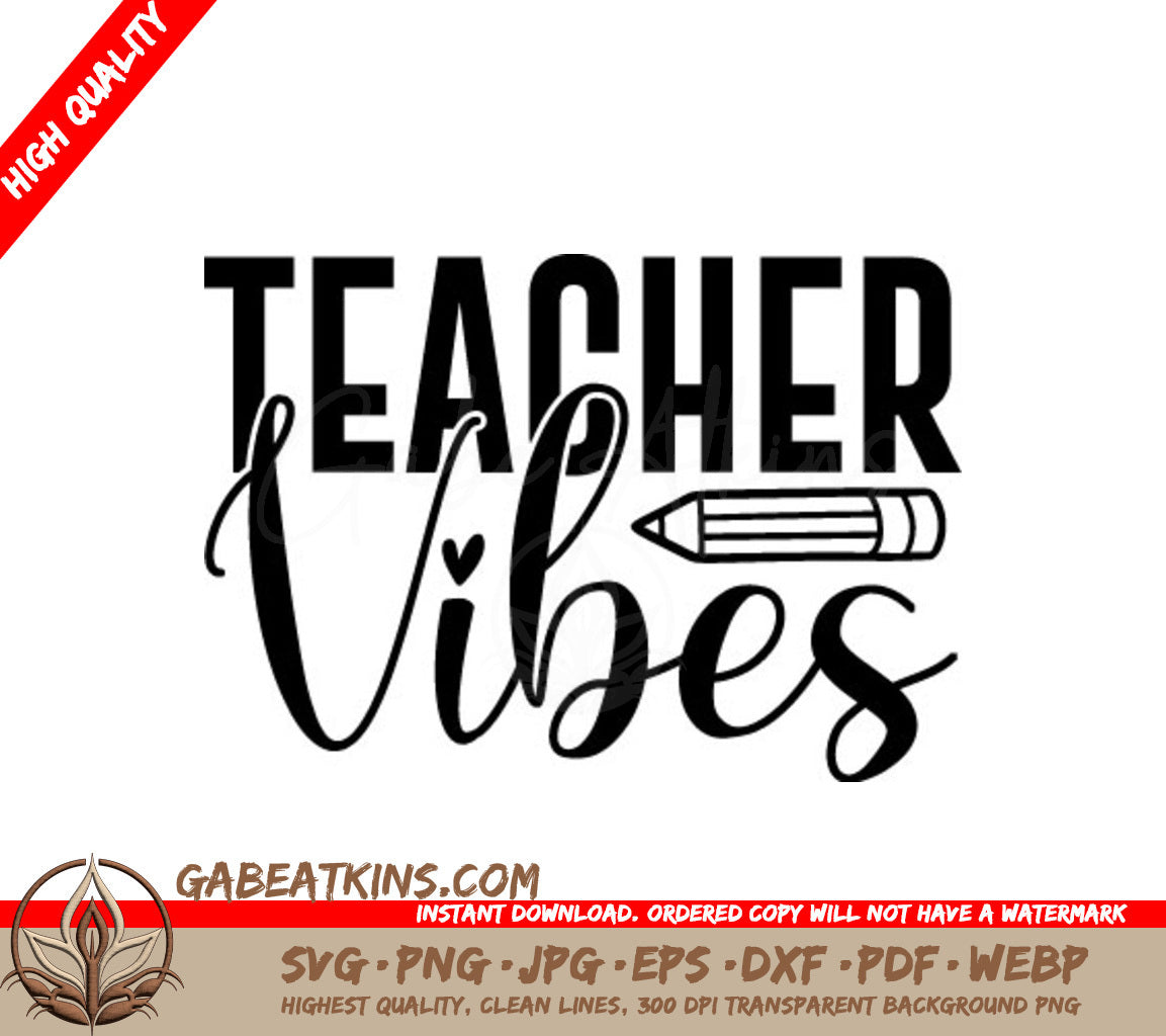 Teacher Vibes Design SVG with Pencil SVG